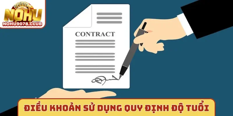Điều khoản sử dụng quy định độ tuổi tại Nohu