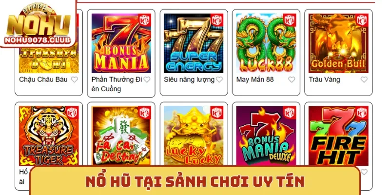 Nổ hũ tại sảnh chơi uy tín Nohu