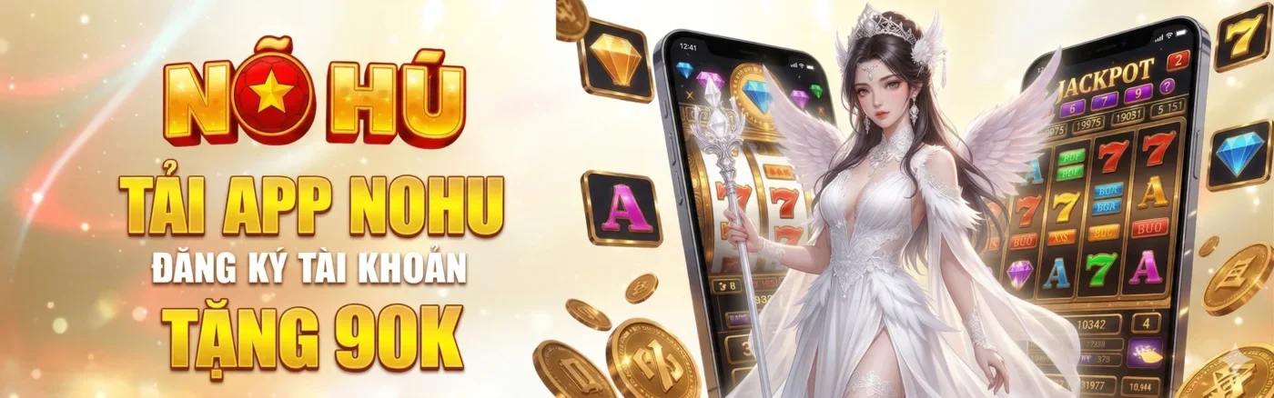 Nohu Tặng Ngay 90K